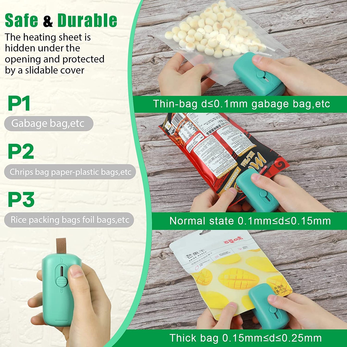Safe & Durable. The heating sheet is hidden under the opening and protected by a slidable cover.  Suitable for gabage bag, Chirps bag paper-plastic bags, rice packing bags, foil bags